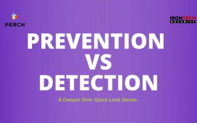 Prevention vs. Detection