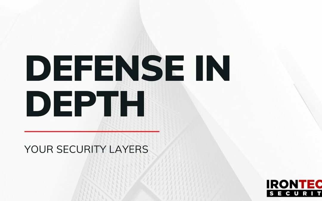 Defense in Depth: Your Security Layers